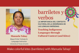 flyer for Manuela Tahay for Kiche Maya talk and making Guatemalan kites